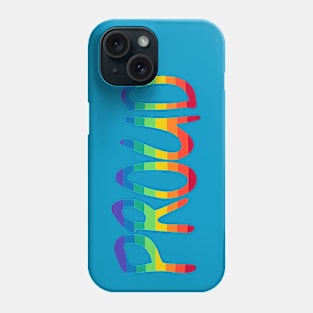 Gay and Proud Phone Case