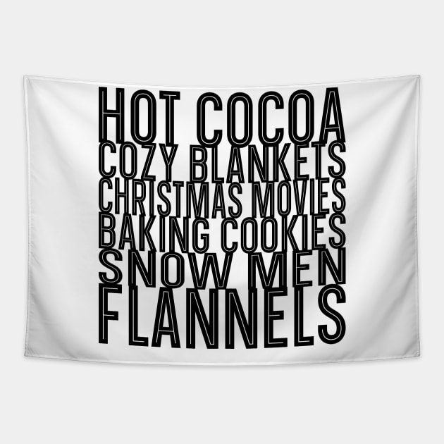 Hot Cocoa Cozy Blankets Christmas Movies Tapestry by CB Creative Images