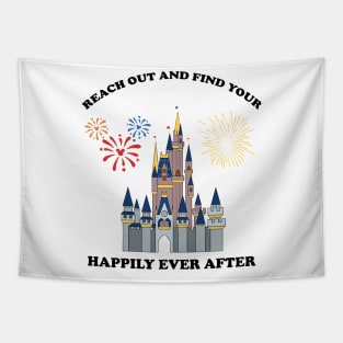 Reach Out and Find Your Happily Ever After Fireworks Nighttime Spectacular Magic Castle Show Tapestry