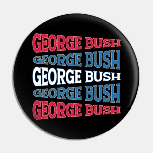 TEXT ART GEORGE BUSH Pin