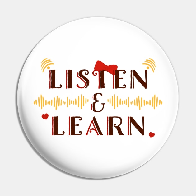 Listen and Learn Pin by audistry