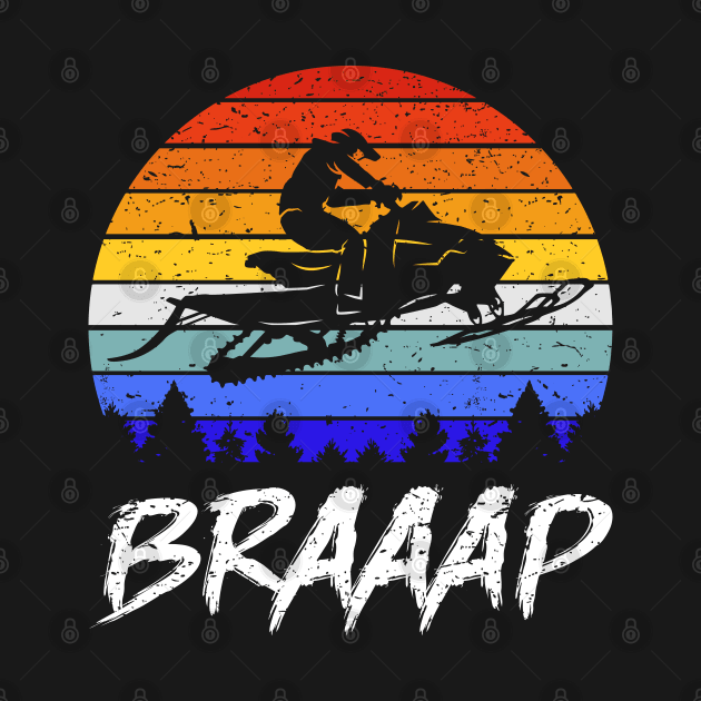 Braaap Snowmobile Braap Motor Sled I by lemonpepper