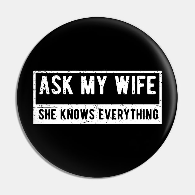 Ask My Wife She Knows Everything she knows everything Pin by Gaming champion