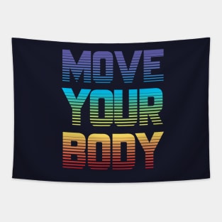 Move Your Body Tapestry