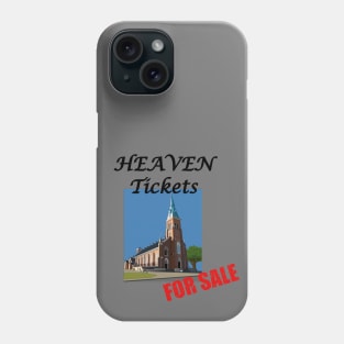 Tickets To Heaven Are On Sale at Your Church - Commodified Christianity in Capitalism Phone Case