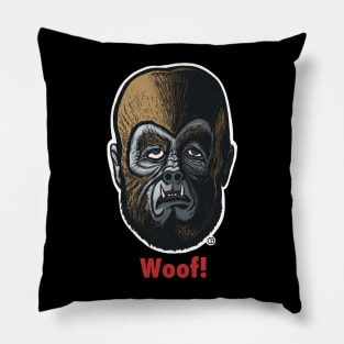 Wolfman Woof! Pillow