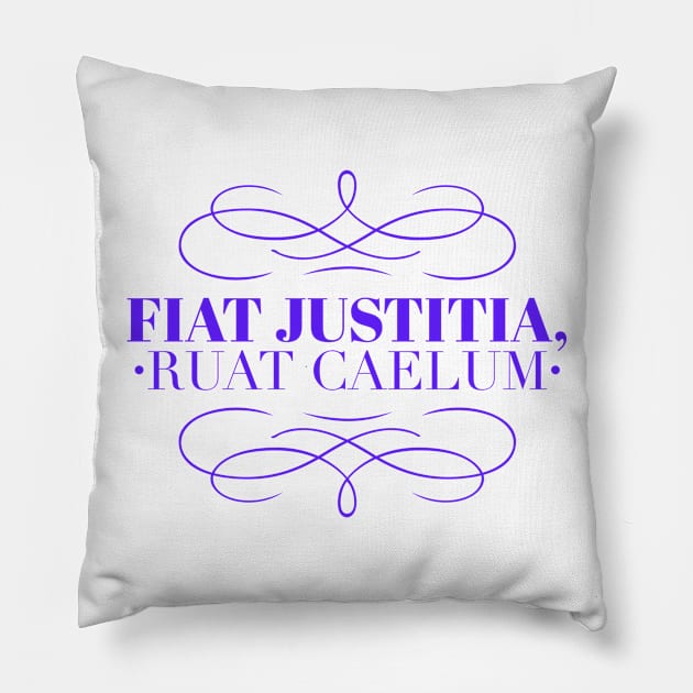 fiat justitia ruat caelum Pillow by mike11209