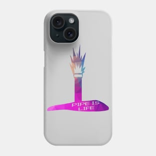 Pipe Is Life Phone Case