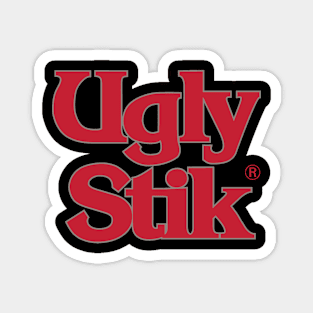 ''UGLY STIK'' Magnet