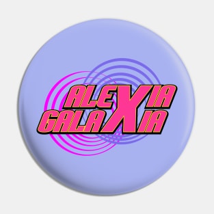 AleXia GalaXia Pin