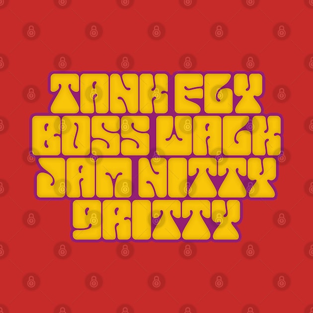 Tank Fly Boss Walk Jam Nitty Gritty by DankFutura