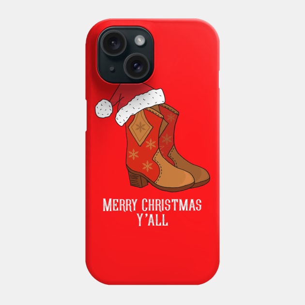 Merry Christmas Y'all Red Western Cowboy Boots Phone Case by HotHibiscus