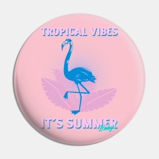 tropical vibes - its summer Pin