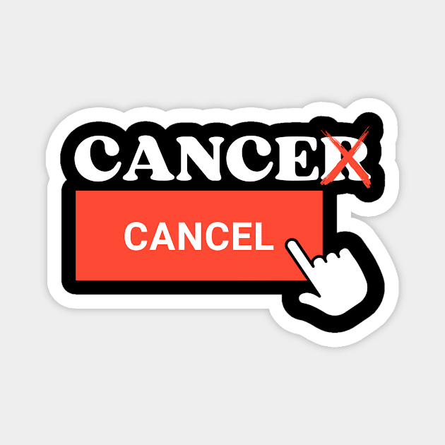 Cancer to Cancel Last Day Of Chemo Radiation Cancer Survivor Magnet by IYearDesign