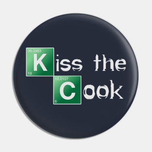 Kiss the Cook Pin