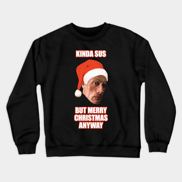 The Rock Eyebrow Raise Sus Christmas Meme Unisex Sweatshirt - Teeruto