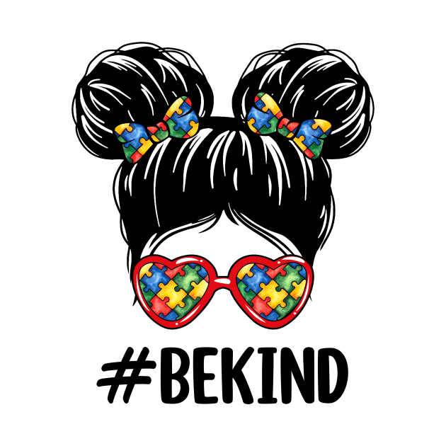 Be Kind Messy Bun Girl Autism Awareness by sinhocreative