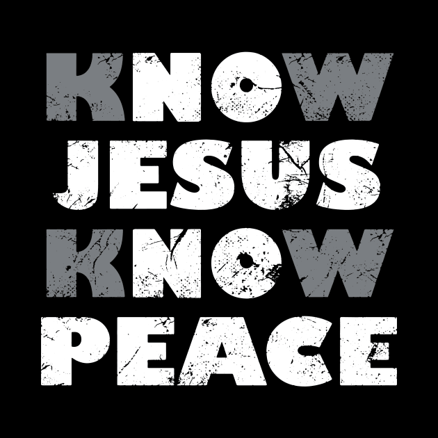 Know Jesus, No Peace design by idesign1