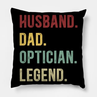 Optician Funny Vintage Retro Shirt Husband Dad Optician Legend Pillow