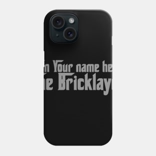 Your name here Phone Case