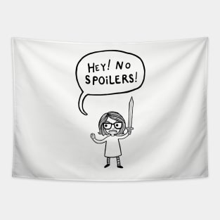 No Spoilers! Tapestry