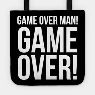 Game Over Man! Tote