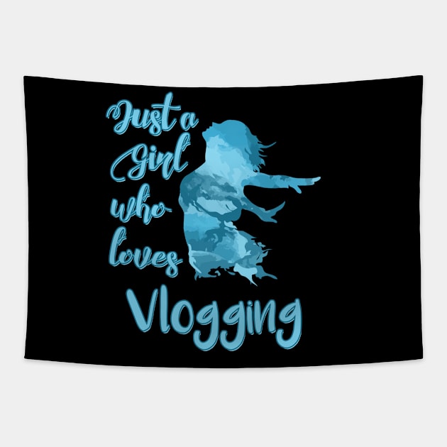 Just a Girl who Loves Vlogging Tapestry by DeesDeesigns