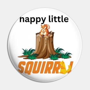 Happy Little Squirrel Pin