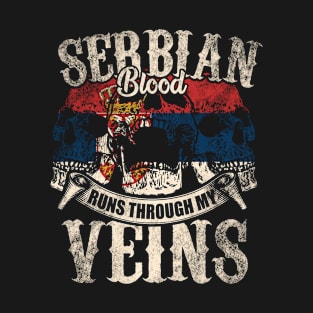 Serbian Blood Runs Through My Veins T-Shirt