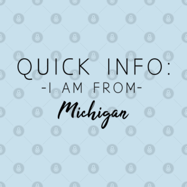 Discover Quick Info : I am From Michigan - Michigan State - T-Shirt