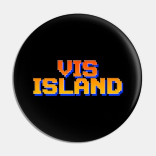 Vis Island Pin