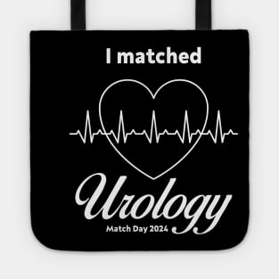 Match day, I matched Urology For Match day 2024 Med Students Tote