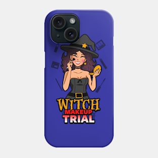 Witch Makeup Trial Phone Case