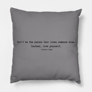 Doctors Crush Quote Pillow