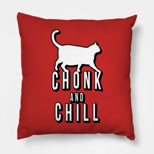 Chonk and Chill Pillow