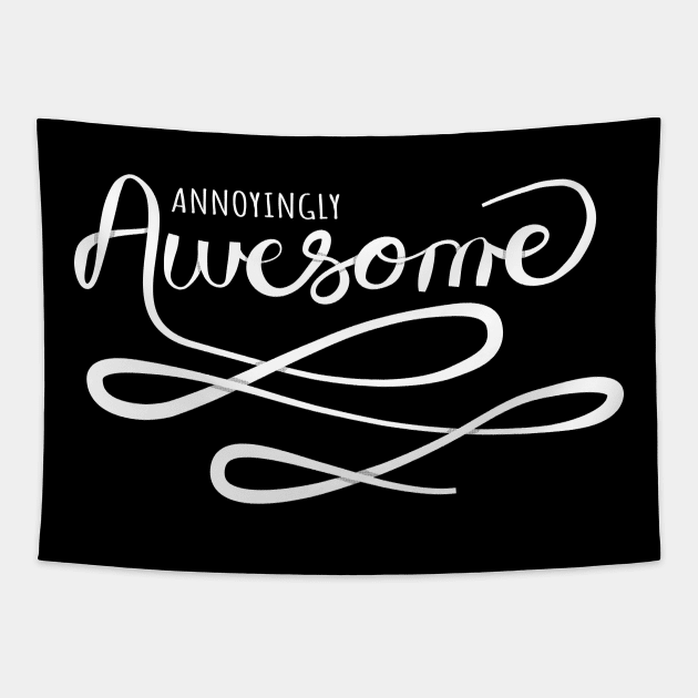 Annoyingly Awesome - Cool Vintage Hand Lettering Tapestry by YourGoods