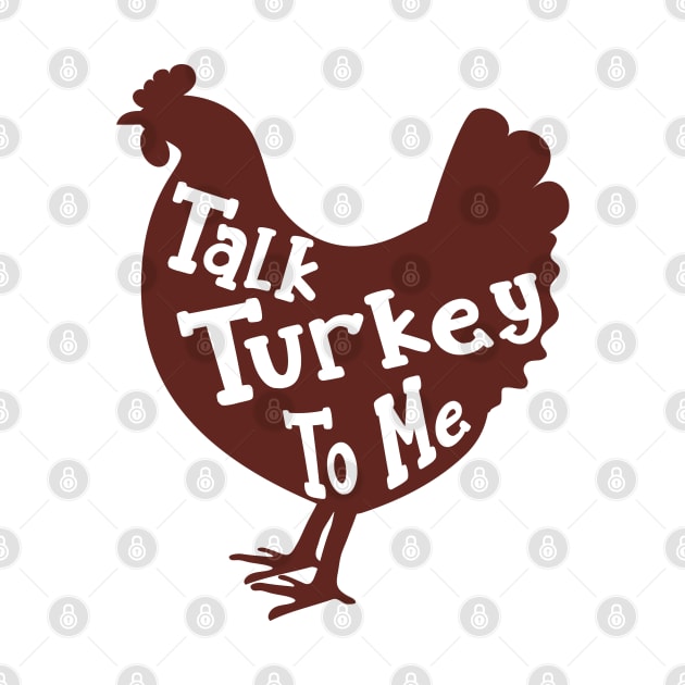 Talk Turkey to Me Cool For Women Thanksgiving Funny by TeeTypo