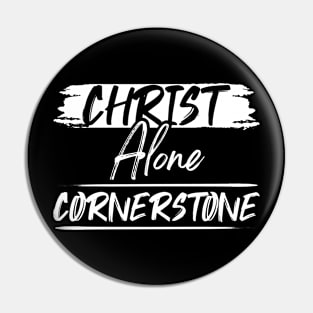 Christ Alone Cornertsone Pin