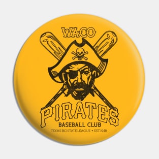 Defunct Waco Pirates Baseball Team Pin