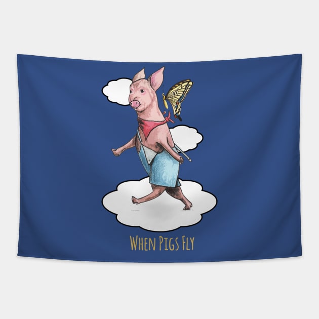 When Pigs Fly Tapestry by Hambone Picklebottom