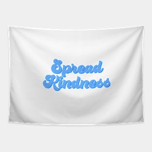 spread kindness blue Tapestry