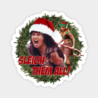 Sleigh Them All Xena & Gabrielle Magnet