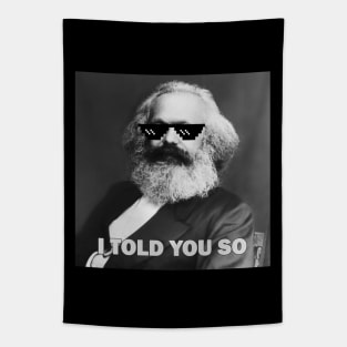 Karl Marx - I told you so Tapestry