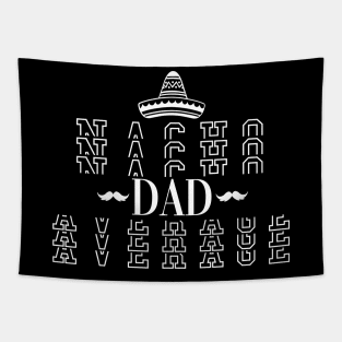 Nacho Dad Tapestry