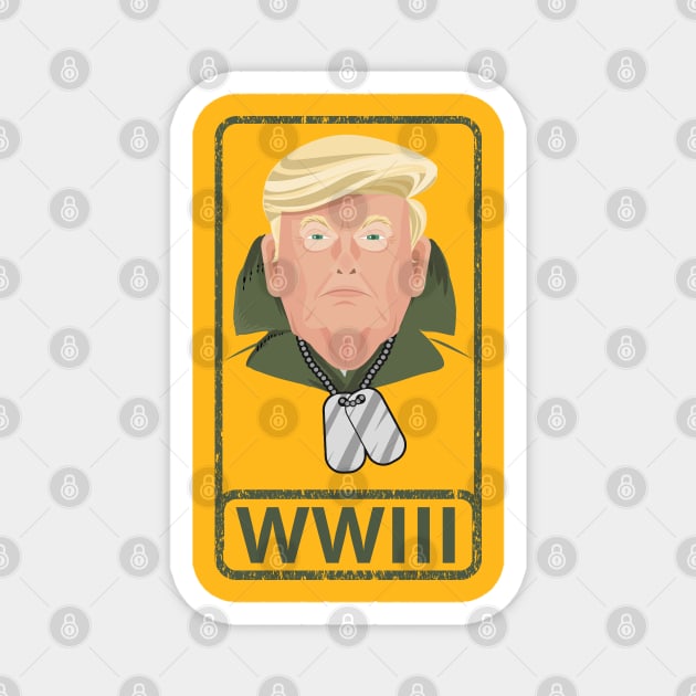 Trump World WW3 T-Shirt Magnet by samirysf