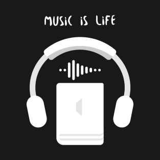 Music is Life T-Shirt