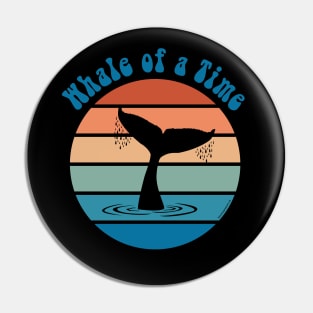 Whale of a Time Pin