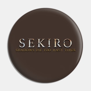 Sekiro shadows die too many times Pin