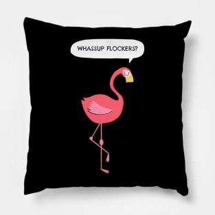 Flamingo Design Whassup Flockers Pillow