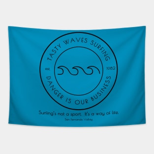 Tasty Waves Surfing-Danger Is Our Business Dark Line Version Tapestry